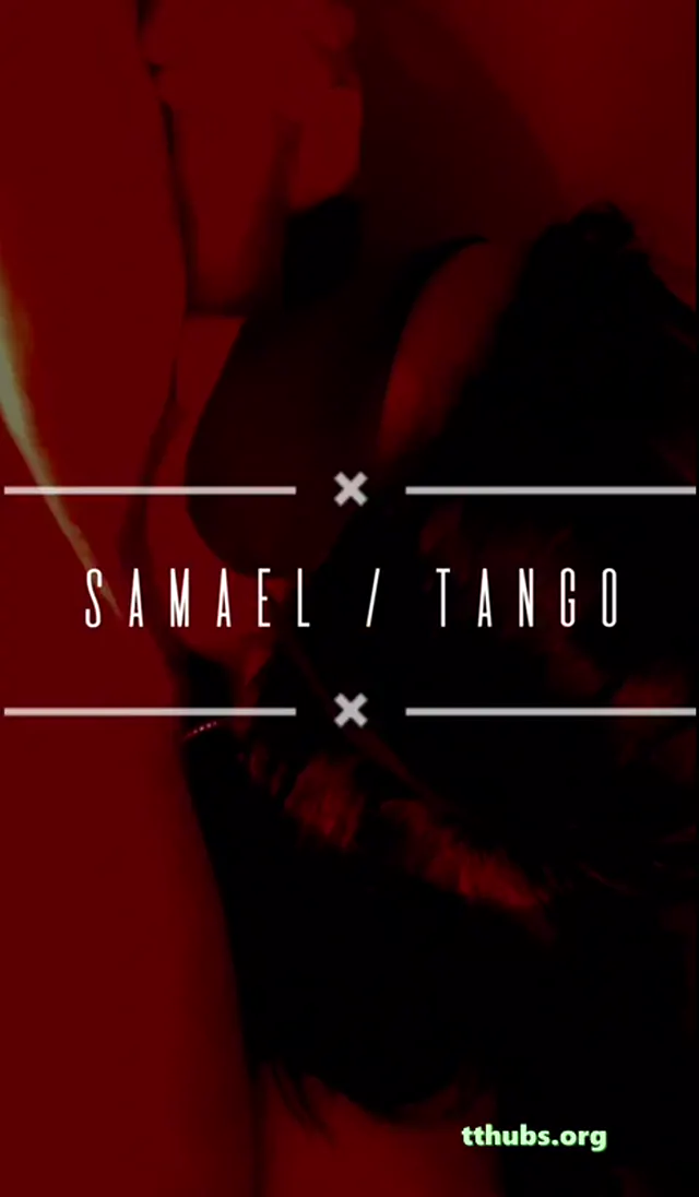 Samael — Tango Samael — Türk ifşa · sahne 1