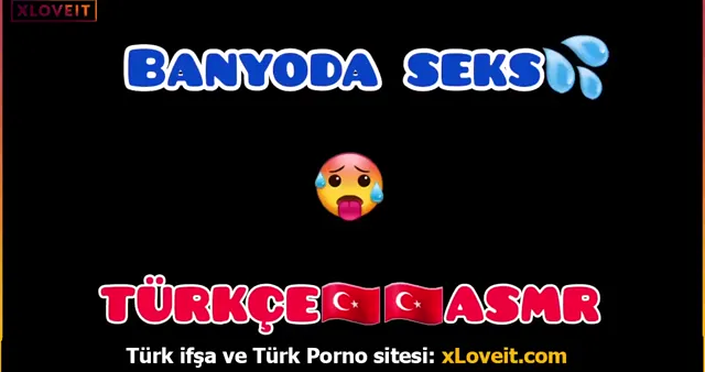 Türkçe ASMR Porno Banyoda Sex — High Libido — Türk Porno · sahne 3